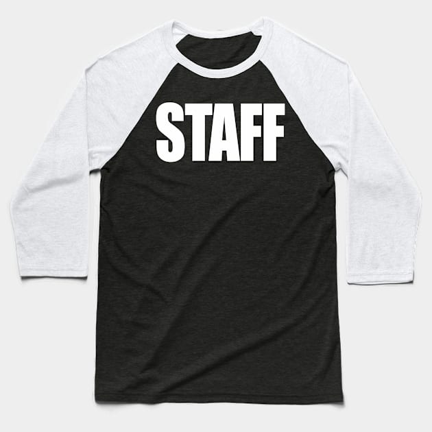 Staff Baseball T-Shirt by My Geeky Tees - T-Shirt Designs